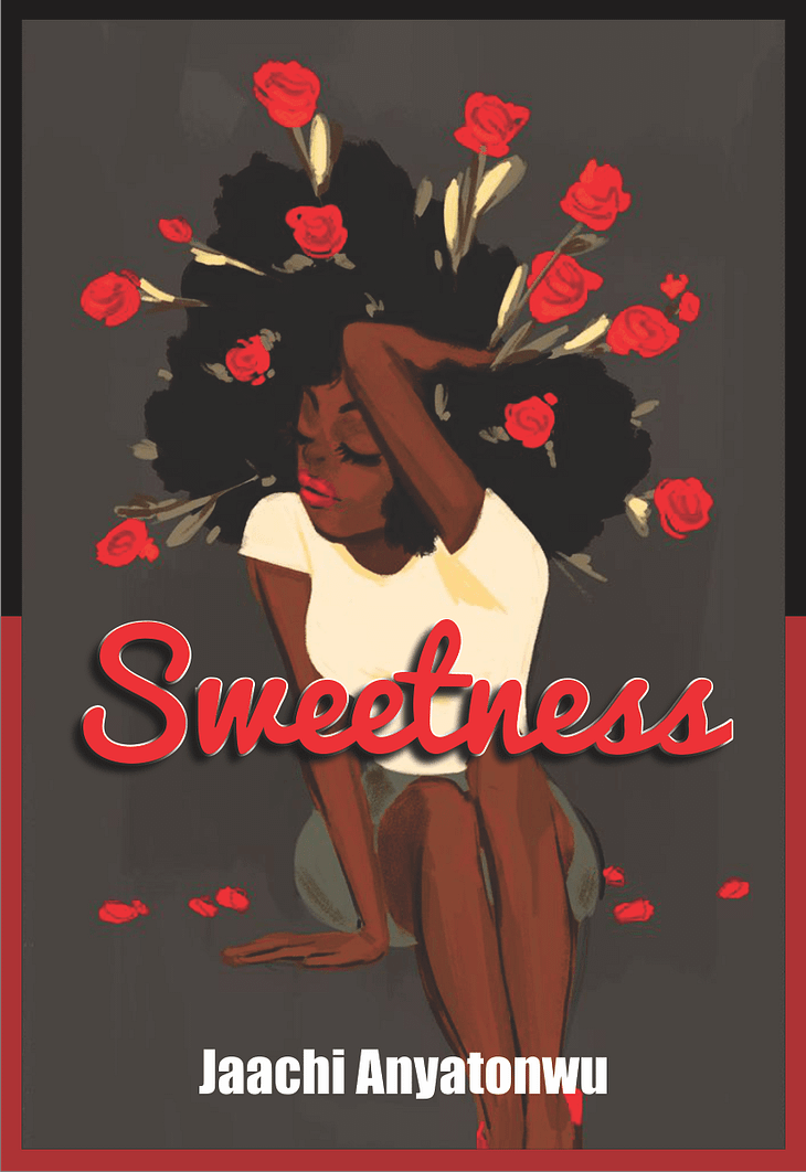 Sweetness, a collection of poems