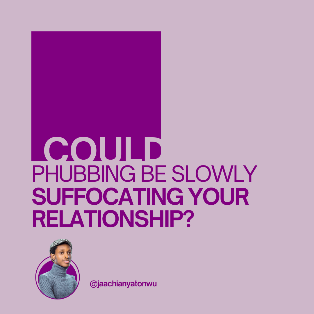 Could Phubbing Be Slowly Suffocating Your Relationship?