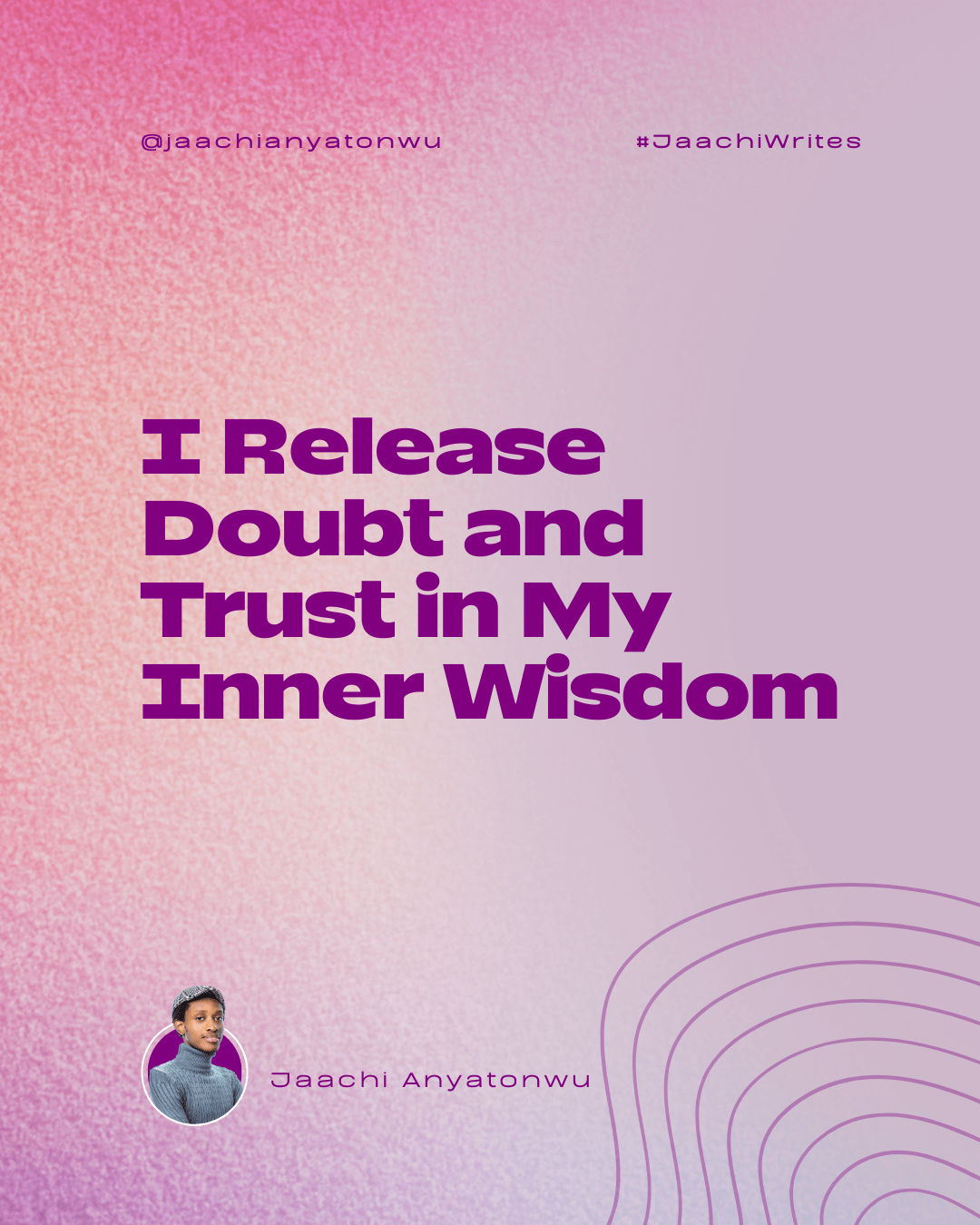 Today, I Release Doubt and Trust in My Inner Wisdom