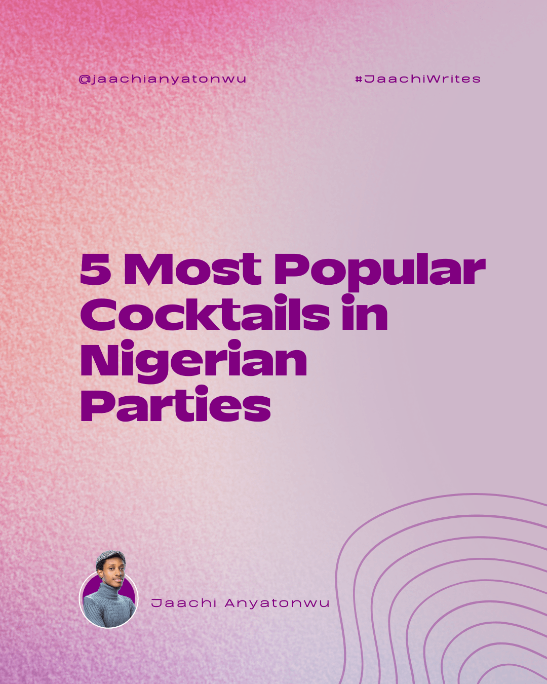 5 Most Popular Cocktails in Nigerian Parties