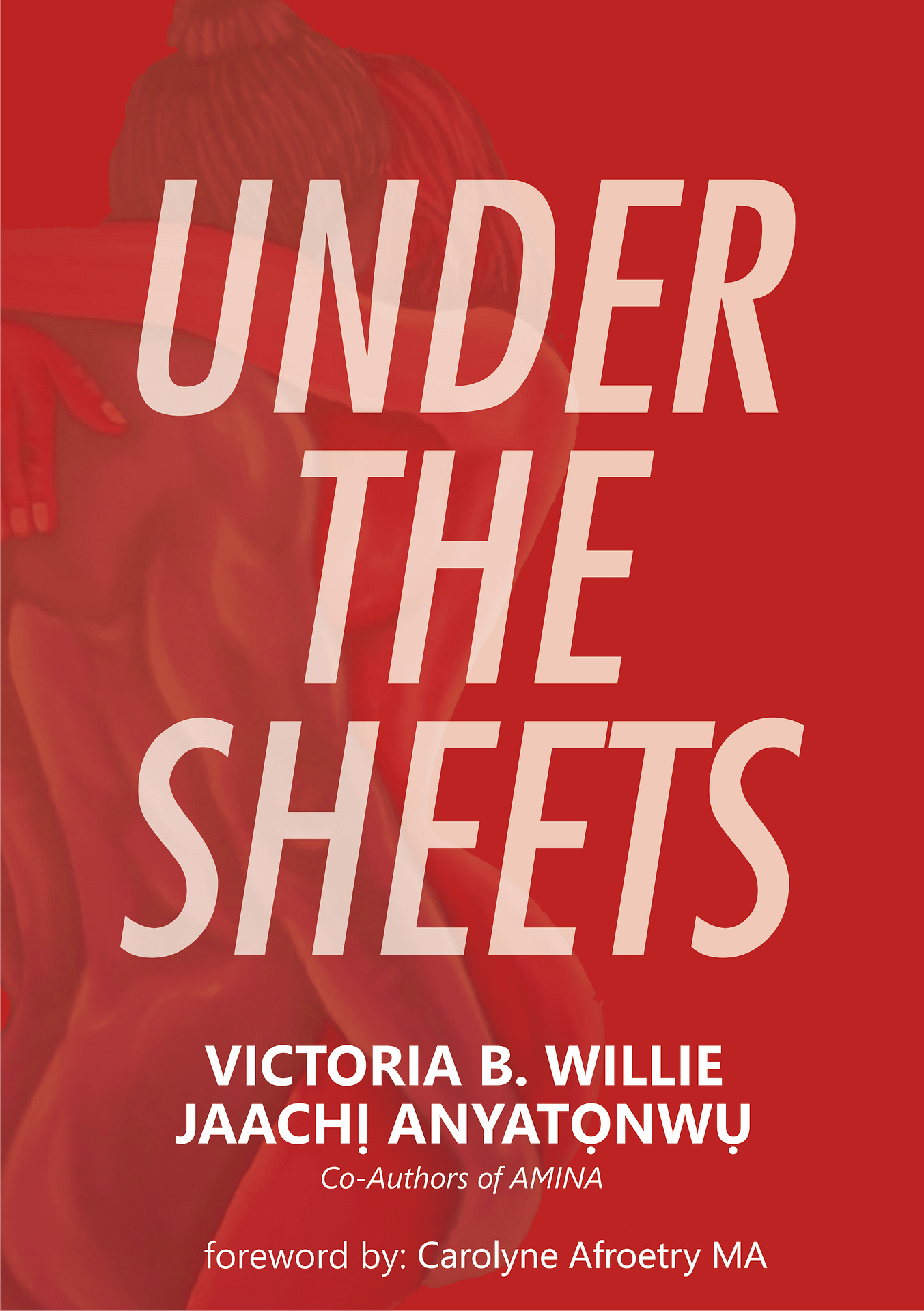 Under The Sheets Jaachị Anyatọnwụ