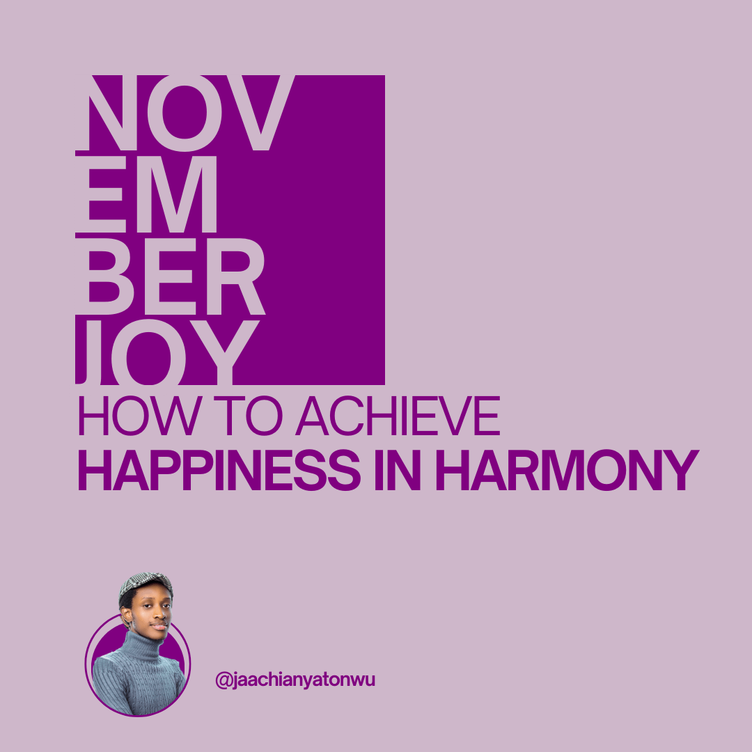 November Joy 14: How to Achieve Happiness in Harmony